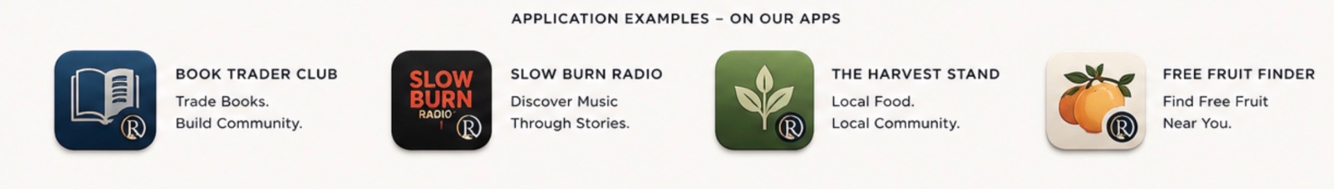 Ricobella Labs applications: Book Trader Club, Slow Burn Radio, The Harvest Stand, and Free Fruit Finder